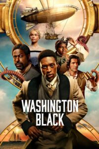 Washington Black 1. Sezon 1. Bölüm