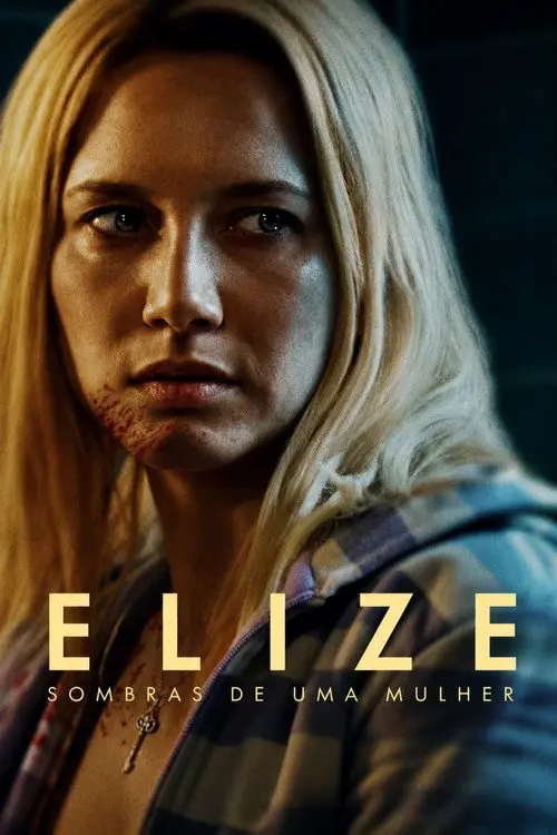 Elize: Bir Kadının Gölgeleri